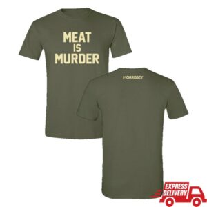 kenny Mporium Merch Store Meat Is Murder Tee Military Greenss kenny Mporium Merch Store Meat Is Murder Tee Military Greenss