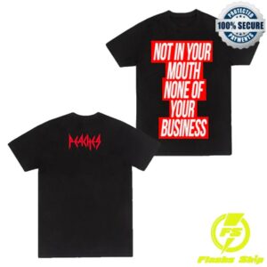 kenny Peaches Store Merch Not In Your Mouth Shirt0