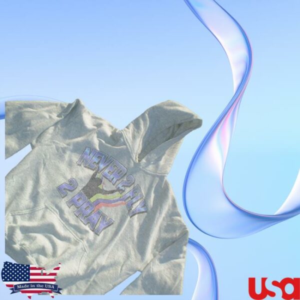 kenny Sweeter Merch Shop Never 2 Fly 2 Pray Hoodiew