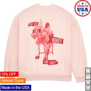 kenny Taylor Swift Merch Store You Can Call Me Honey If You Want Pink Crewneck Sweatshirt