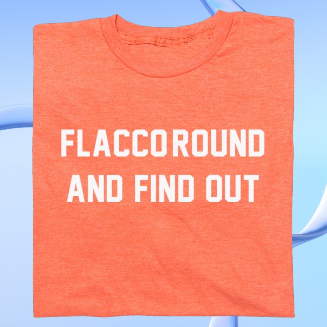 kenny The Dan Patrick Show Merch Flaccoround And Find Out Shirt kenny The Dan Patrick Show Merch Flaccoround And Find Out Shirt