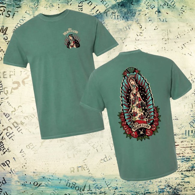 kenny The Mavericks Merch Our Lady Guadalupe Green Tee0 kenny The Mavericks Merch Our Lady Guadalupe Green Tee0