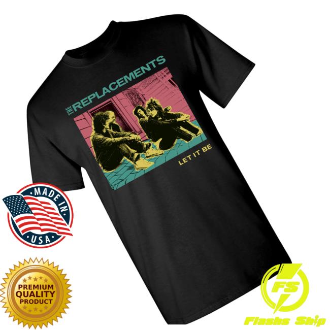 kenny The Replacements Store Shop Let It Be Shirts kenny The Replacements Store Shop Let It Be Shirts