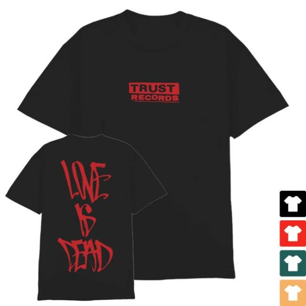 kenny Trust Records Merch Shop Love Is Dead Black Shirt