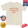kenny Warner Music Australia Merch Support Live Music Therapy Shirt