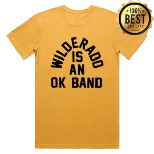 kenny Wilderado Merch Wilderado Is An Ok Band Tee Yellow