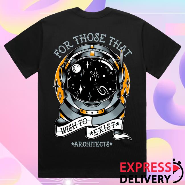 kenny sau Architects Official Merch Shop For Those That Wish To Exist Astronaut Black Shirt kenny sau Architects Official Merch Shop For Those That Wish To Exist Astronaut Black Shirt
