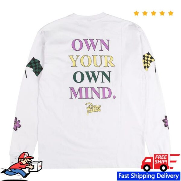 kenny sau Asphaltgold Merch Shop Patta Own Your Own Mind Long Sleeve Shirt