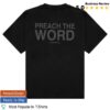 2819 Store Merch Preach The Word Shirt 1 kenny 2819 Store Merch Preach The Word Shirts 1
