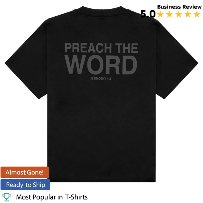 kenny 2819 Store Merch Preach The Word Shirts 1 kenny 2819 Store Merch Preach The Word Shirts 1