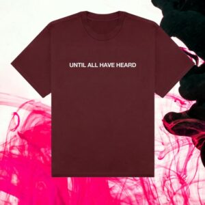 kenny 2819 Store Merch Until All Have Heard Shirt