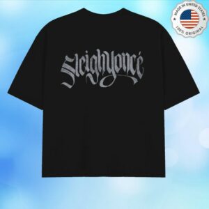 kenny Beyonce Merch Store Sleighyonce Shirts