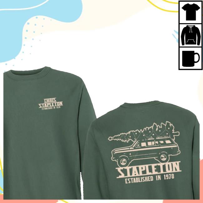 kenny Chris Stapleton Official Store Merch Shop Stapleton Est 1978 Holiday Sweatshirtw kenny Chris Stapleton Official Store Merch Shop Stapleton Est 1978 Holiday Sweatshirtw