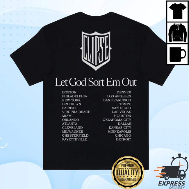 kenny Clipse Merch Store Let God Sort Em Out Prayer Shirt kenny Clipse Merch Store Let God Sort Em Out Prayer Shirt