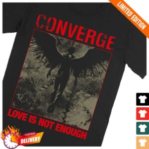 kenny Converge Merch Shop Love Is Not Enough Shirte