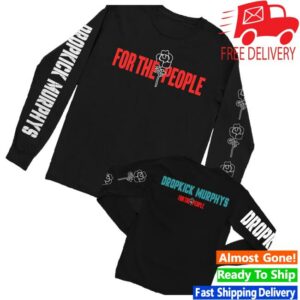 kenny Dropkick Murphys Merch Shop For The People Long Sleeve Shirte