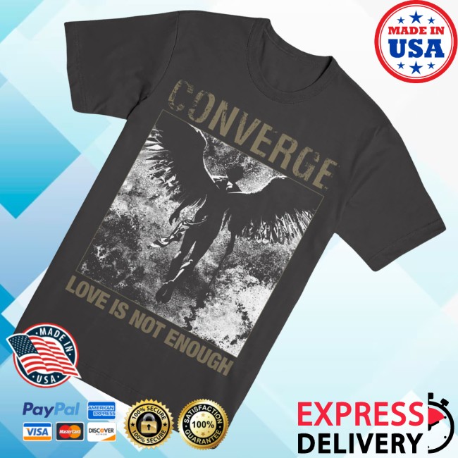 kenny Evil Greed Merch Converge Love Is Not Enough Pepper Shirt0 kenny Evil Greed Merch Converge Love Is Not Enough Pepper Shirt0