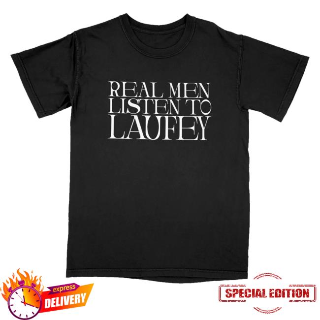 kenny Laufey Music Merch Shop Store Real Men Listen To Laufey Shirt kenny Laufey Music Merch Shop Store Real Men Listen To Laufey Shirt