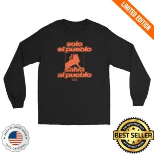 kenny Liberation Store Merch Solo El Pueblo Long Sleeve Shirt0