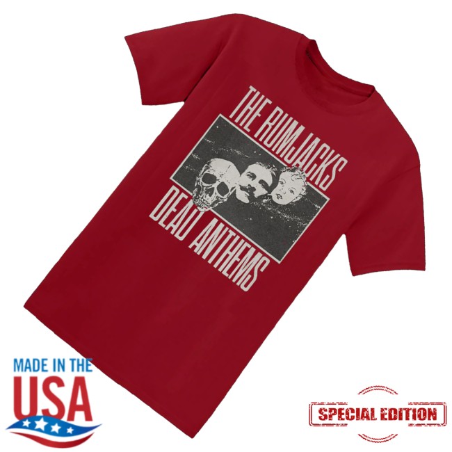kenny Lo Fi Store Merch The Rumjacks Dead Anthems Shirt Cardinal Red0 kenny Lo Fi Store Merch The Rumjacks Dead Anthems Shirt Cardinal Red0