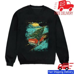 kenny Lucero Merch Store Christmas Tree In A Truck Sweatshirt kenny Lucero Merch Store Christmas Tree In A Truck Sweatshirt