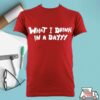 kenny Problematic Pub Merch What I Drink In A Day Double Parked Shirt