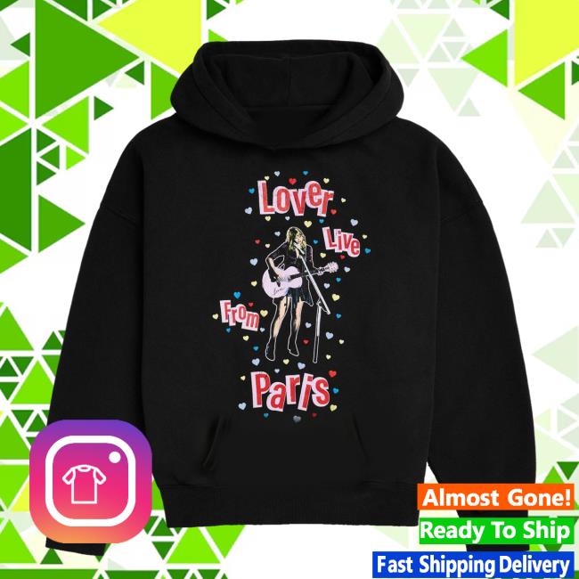 kenny Taylor Swift Merch Lover Live From Paris Black Hoodie 1 kenny Taylor Swift Merch Lover Live From Paris Black Hoodie 1
