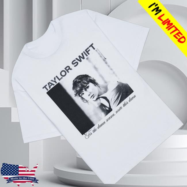 kenny Taylor Swift Merch Tis The Damn Season Write This Down Shirts kenny Taylor Swift Merch Tis The Damn Season Write This Down Shirts