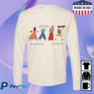 kenny That Cheese Plate Merch Store Well Bring The Apps Long Sleeve kenny That Cheese Plate Merch Store Well Bring The Apps Long Sleeve