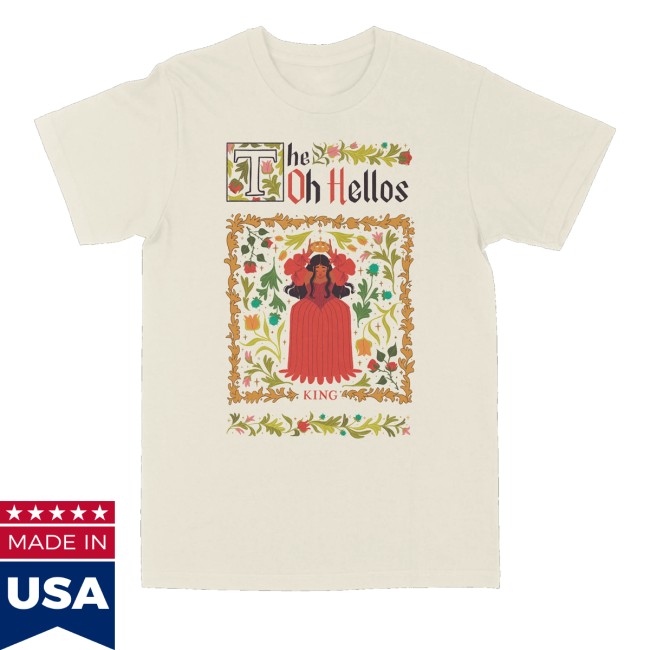 kenny The Oh Hellos Merch Store King Shirt kenny The Oh Hellos Merch Store King Shirt