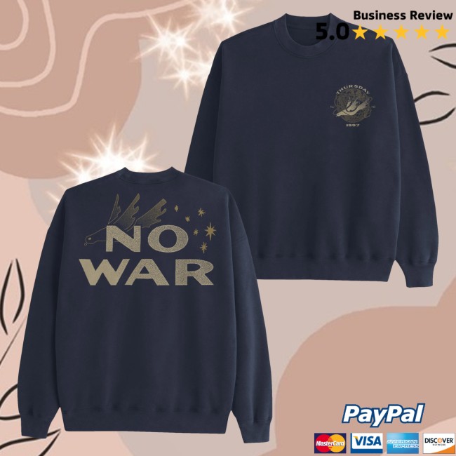 kenny Thursday Merch No War Crewneck0 kenny Thursday Merch No War Crewneck0