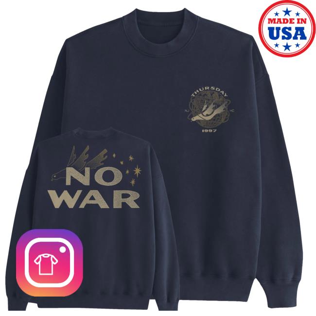 kenny Thursday Merch Shop No War Sweatshirt kenny Thursday Merch Shop No War Sweatshirt