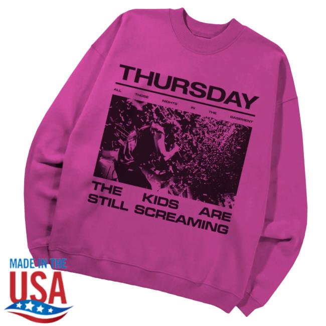 kenny Thursday Merch Shop Still Screaming Pinko Sweatshirtsw kenny Thursday Merch Shop Still Screaming Pinko Sweatshirtsw