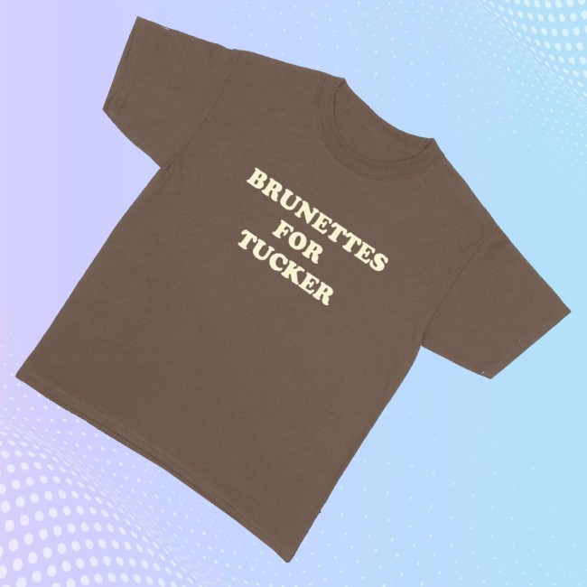 kenny Tucker Wetmore Merch Brunettes For Tucker Tee0 kenny Tucker Wetmore Merch Brunettes For Tucker Tee0