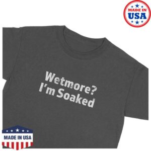 kenny Tucker Wetmore Store Merch Soaked Shirtw