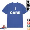 kenny Turnstile Merch Shop I Care Shirt