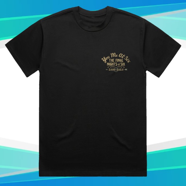 kenny You Me At Six Merch Final Nights Of Six Shirt0 kenny You Me At Six Merch Final Nights Of Six Shirt0