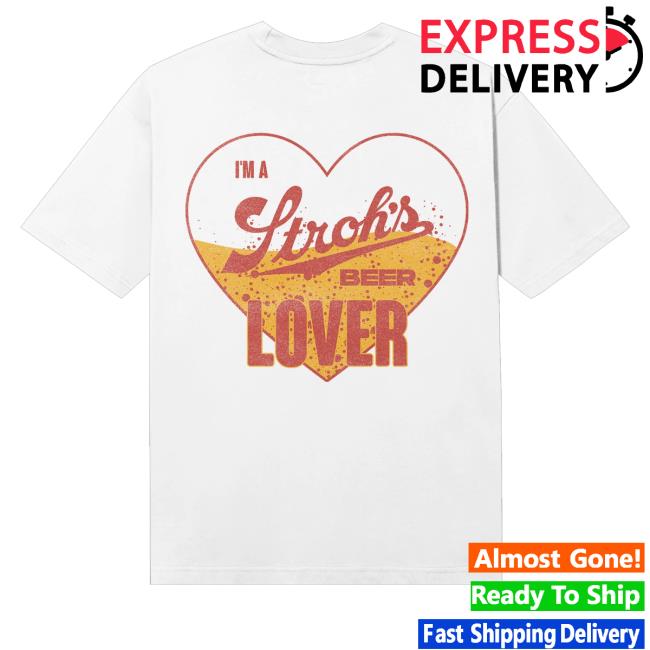 kenny sau Strohs Beer Store Merch Shop Strohs Beer Lover White Shirt kenny sau Strohs Beer Store Merch Shop Strohs Beer Lover White Shirt