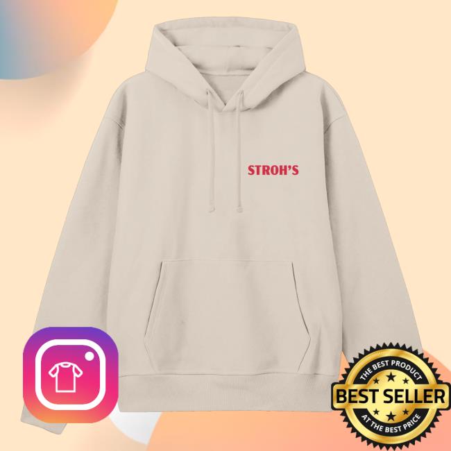 kenny trc Strohs Beer Store Merch Shop Since 1775 Sand Hoodie kenny trc Strohs Beer Store Merch Shop Since 1775 Sand Hoodie