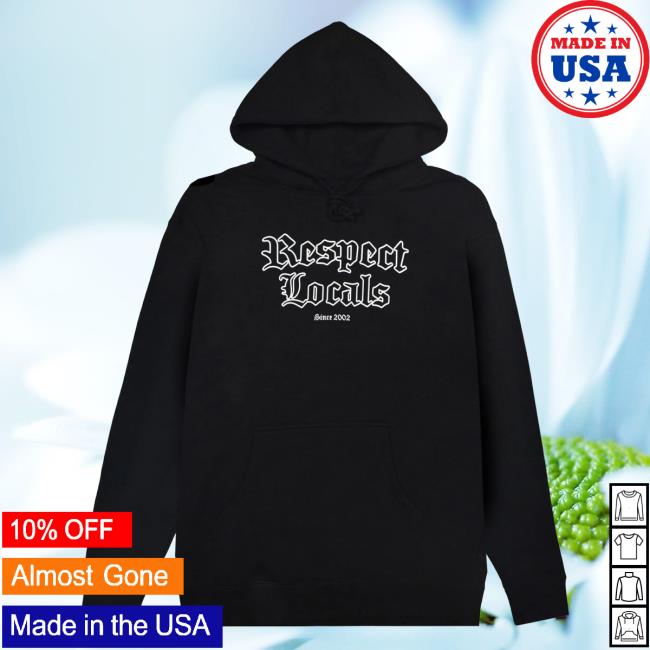 kenny trc Violent Gentlemen Merch Shop Respect Locals Hoodie kenny trc Violent Gentlemen Merch Shop Respect Locals Hoodie