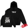 2819 Store Merch Shop Wring Out Your Sin Black White Hoodie 4 kenny 2819 Store Merch Shop Wring Out Your Sin Black White Hoodie