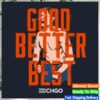 kenny Allcity Network Store Merch Chgo Good Better Best Tee