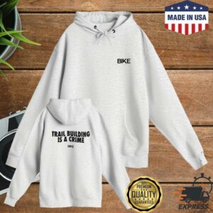 kenny Bike Mag Merch Shop Trail Building Is A Crime Hoodie