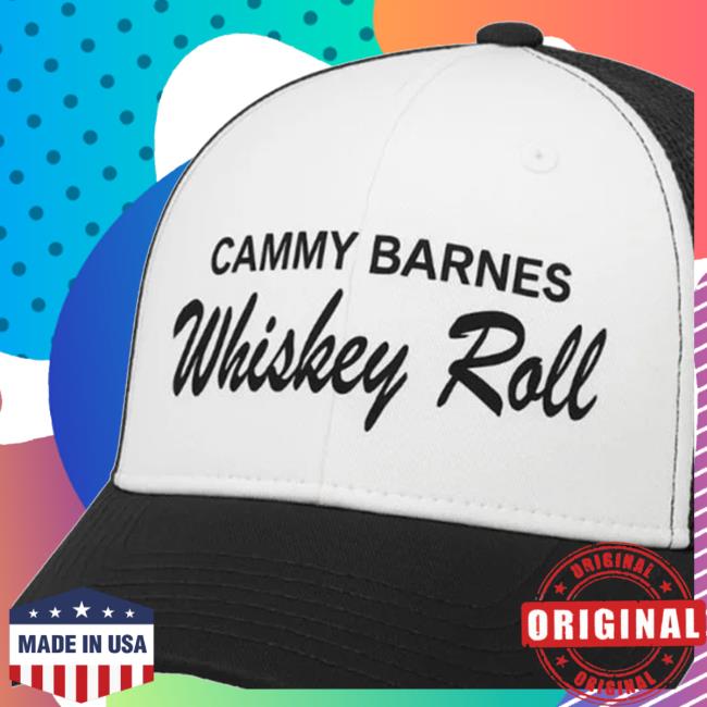 kenny Cammy Barnes Merch Store Whiskey Roll Capa kenny Cammy Barnes Merch Store Whiskey Roll Capa