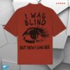kenny Crepdog Crew Merch Store Cerise Burnt Orange I Was Blind Shirts
