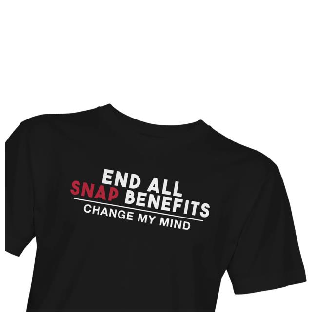 kenny Crowder Merch Shop End All Snap Benefits T Shirtw kenny Crowder Merch Shop End All Snap Benefits T Shirtw