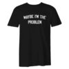 kenny Cut Loose Merch Problem T Shirt