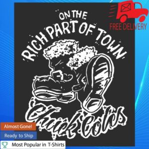 kenny Cut Loose Merch Store Rich Part Of Town T Shirtaa