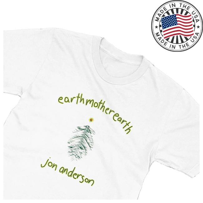 kenny Frontiers Label Group Merch Shop Jon Anderson Earth Mother Earth T Shirte kenny Frontiers Label Group Merch Shop Jon Anderson Earth Mother Earth T Shirte