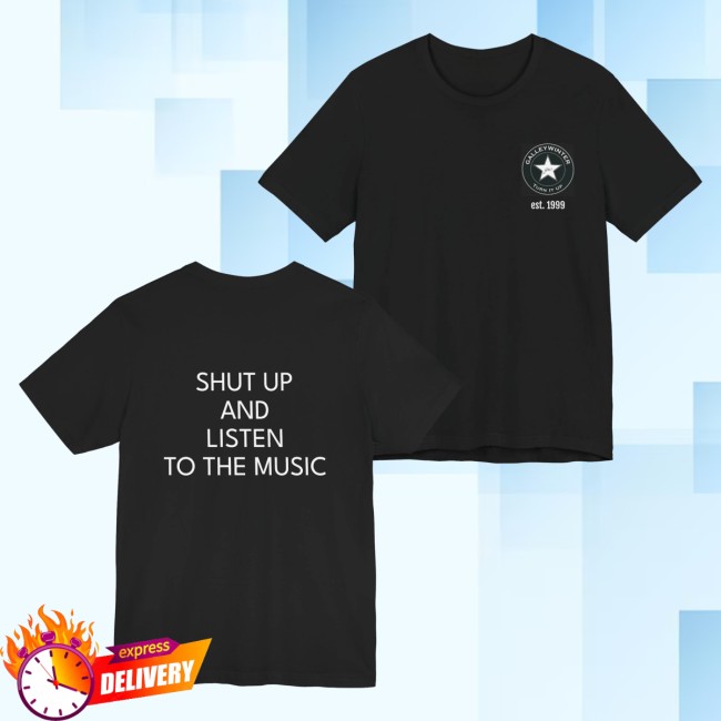 kenny Galleywinter Merch Store Shut Up And Listen Tshirt0 kenny Galleywinter Merch Store Shut Up And Listen Tshirt0